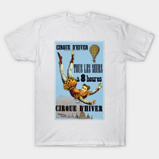 CIRQUE D' HIVER Aerialist & Hot Air Balloon Vintage French Circus Poster T-Shirt